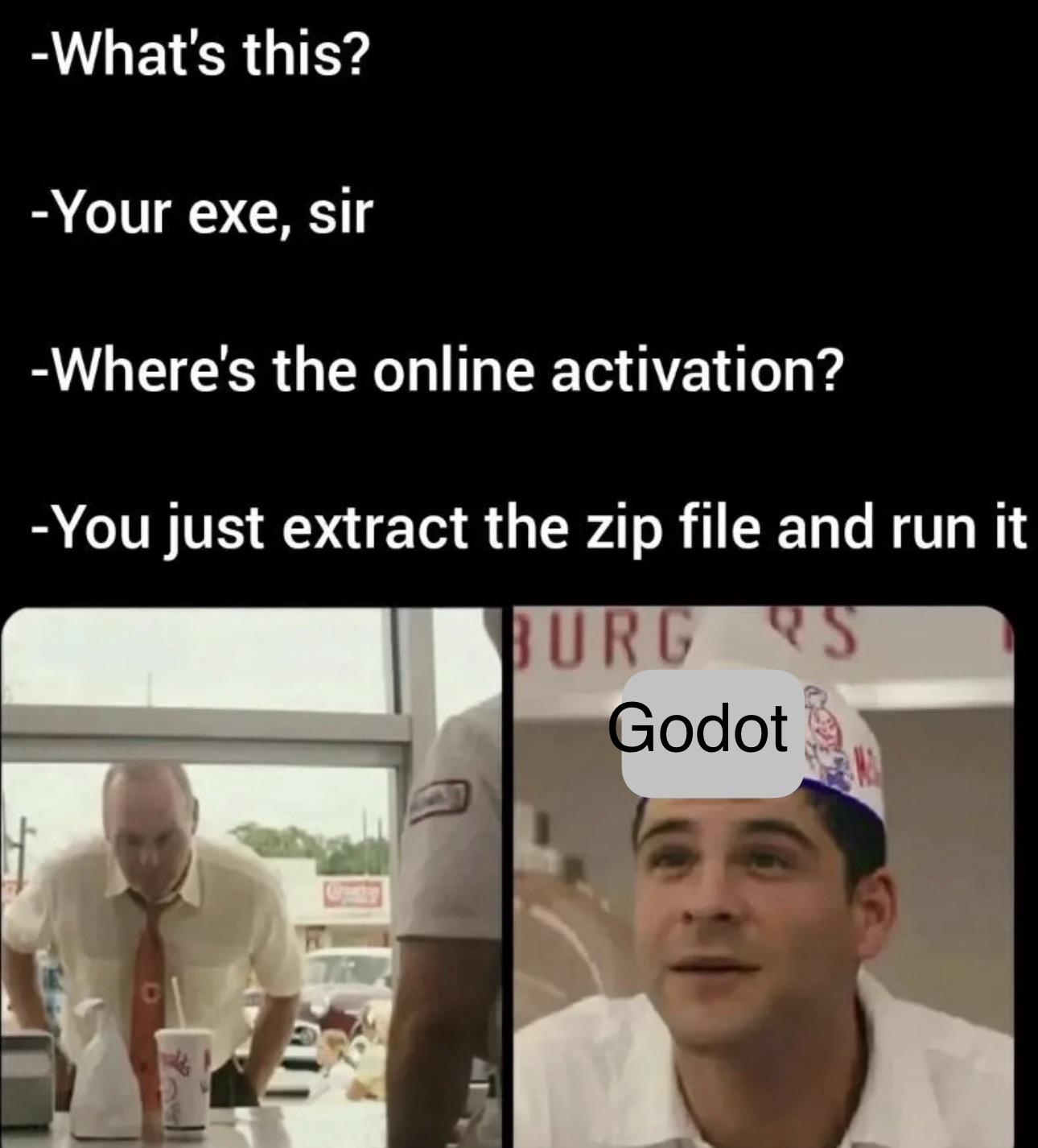 A picture of a man taking an order, asking whether Godot has any online activation and if it was really just an executable file.