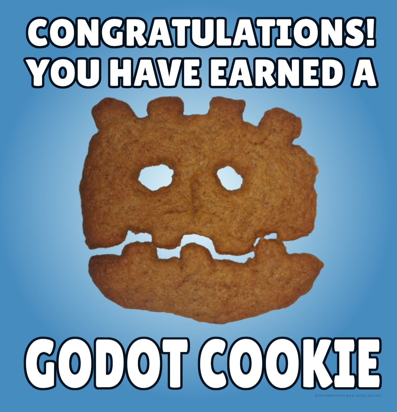 Sugar cookie in the form of our logo, captioned "Congratulations, you have earned a Godot cookie!"